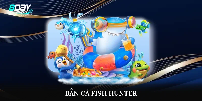 Bắn cá fish hunter