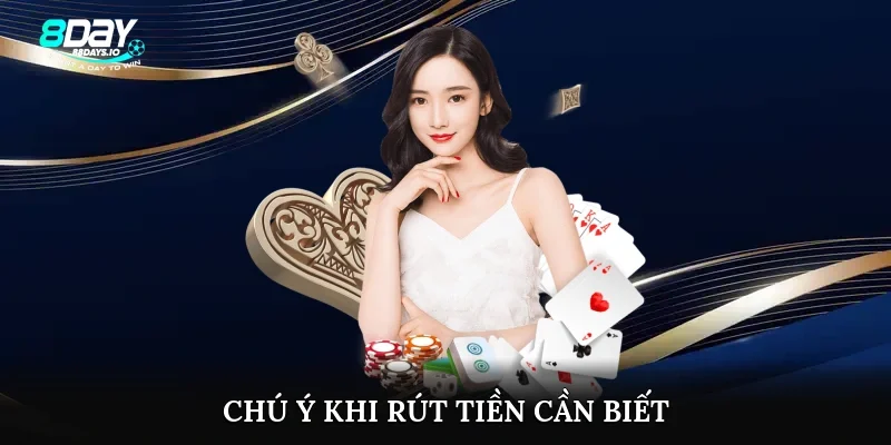 Chú ý khi rút tiền cần biết