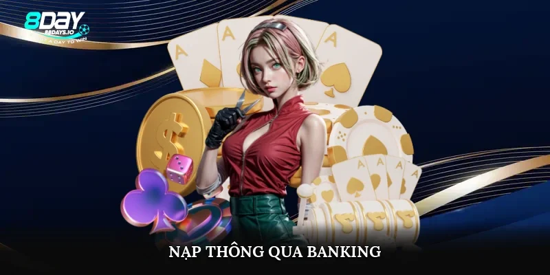 Nạp thông qua banking