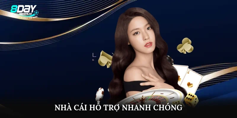 Nhà cái hỗ trợ nhanh chóng