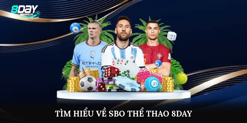 Tìm hiểu về Sbo thể thao 8day