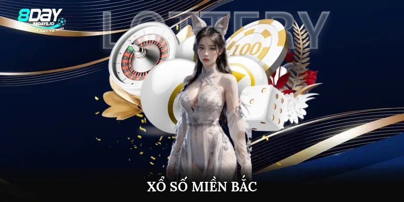 Xổ số miền bắc