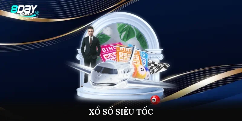 Xổ số siêu tốc